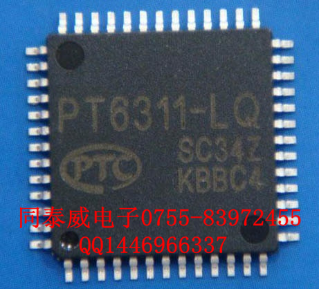 PT6311-LQ 熒光顯示幕的控制驅動IC PTC臺灣普誠 QFP-52